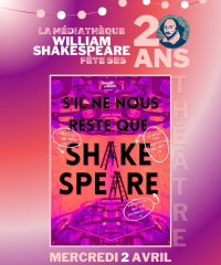 Shakespeare à l'honneur le 2 avril